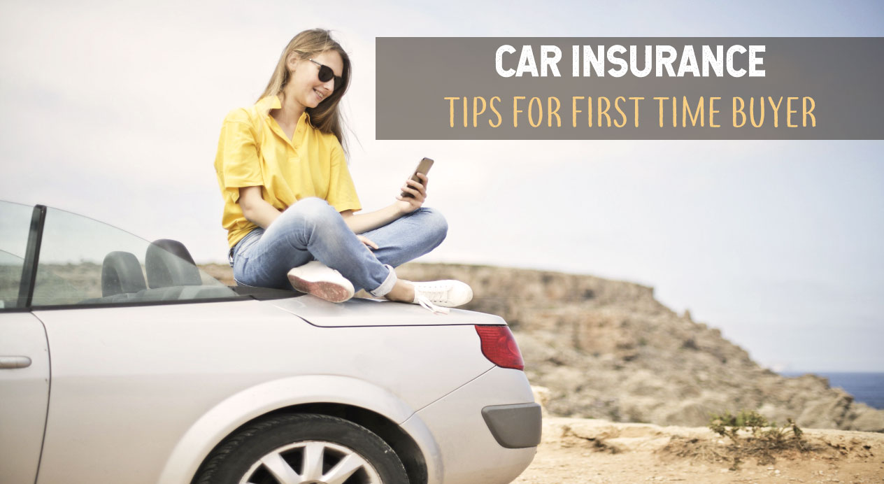 Insurance first car buyers tips time hub bought put money ve days saved so up